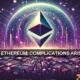 Ethereum ETH Upgrade Debate: How Will EIP 3074 Impact the Future of ETH?