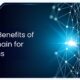 Benefits of Blockchain for Business