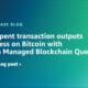 List unspent transaction outputs by address on Bitcoin with Amazon Managed Blockchain Query