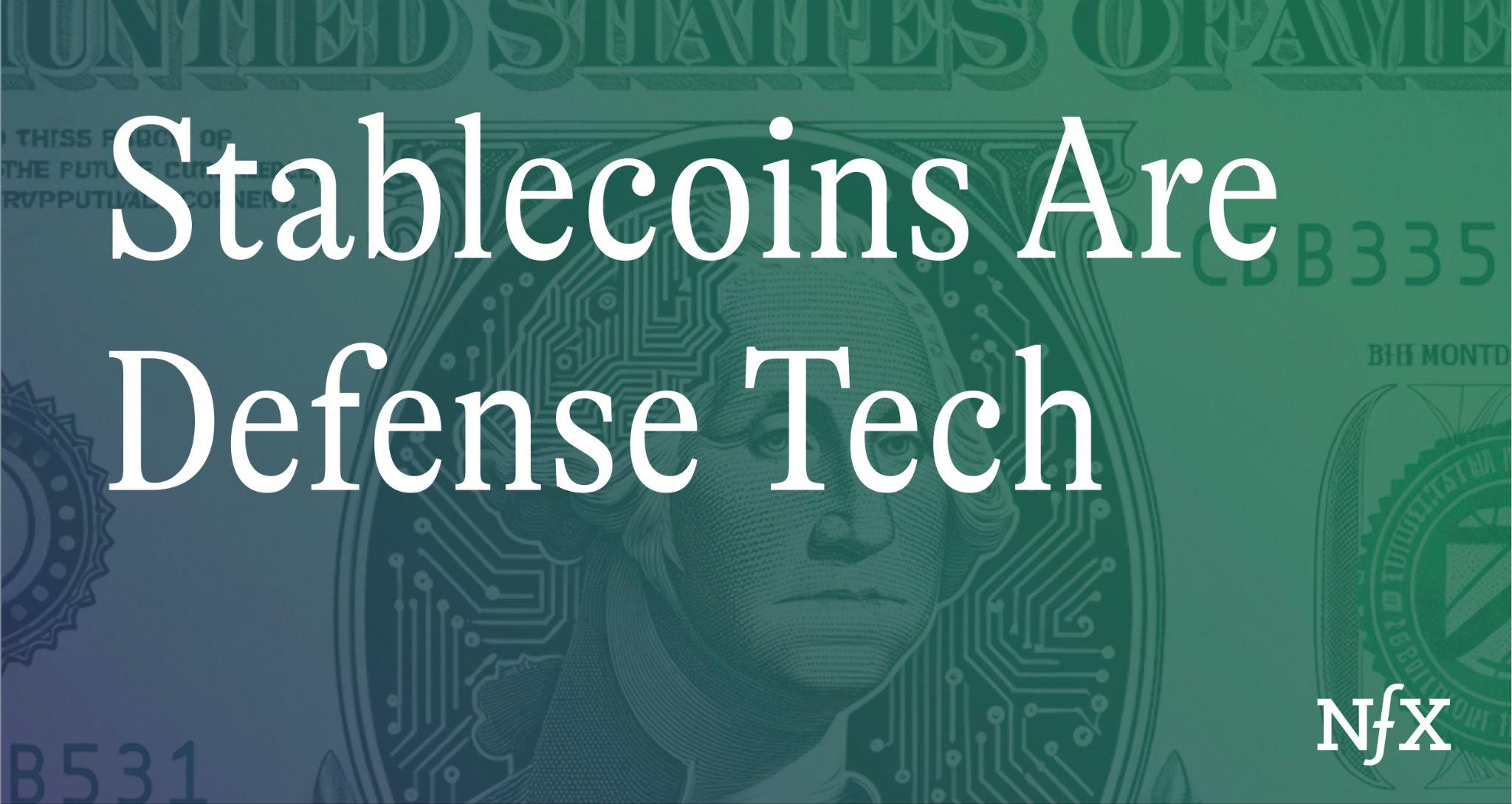 Stablecoins are a defense technology