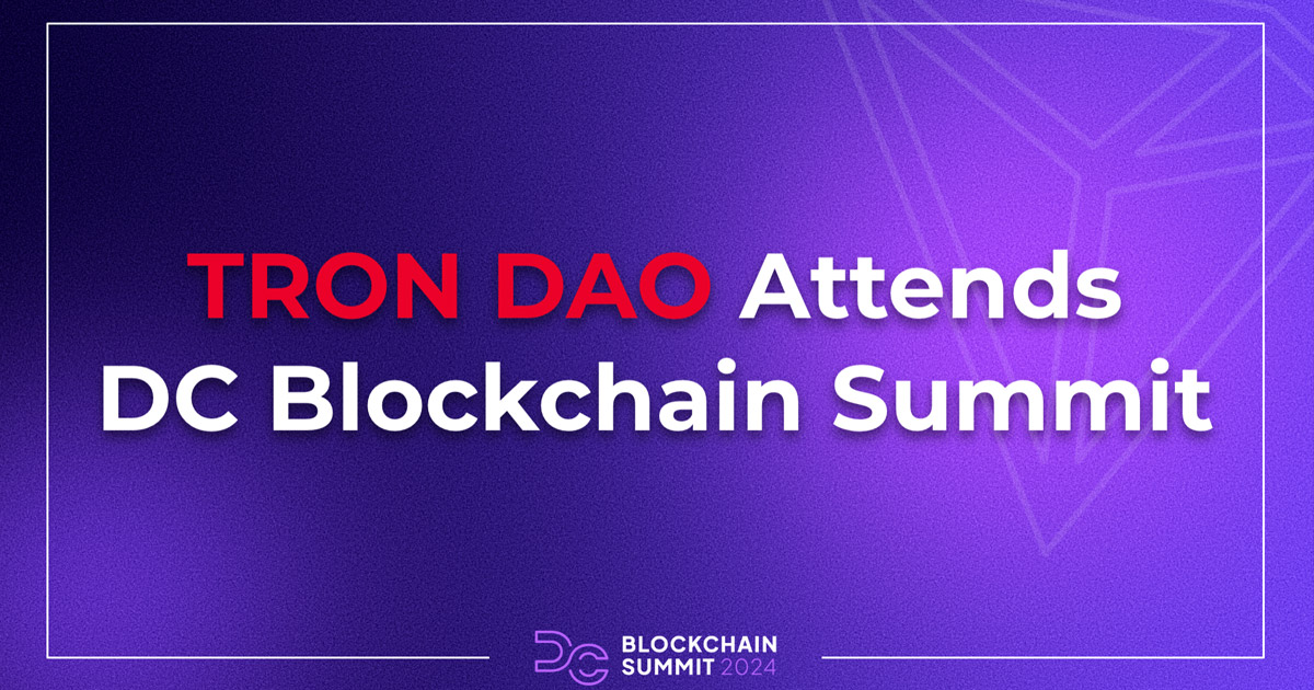 TRON DAO at DC Blockchain Summit