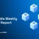 Web3, Blockchain & Crypto Weekly Reports