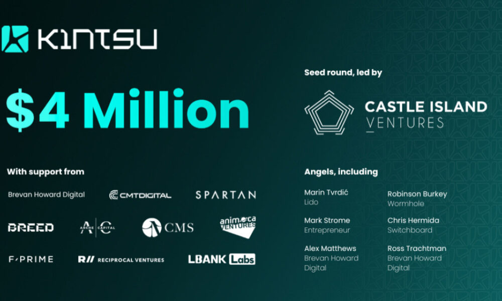 Kintsu Secures $4M in Seed Funding Led by Castle Island Ventures to Catalyze Monad DeFi with Liquid Staking